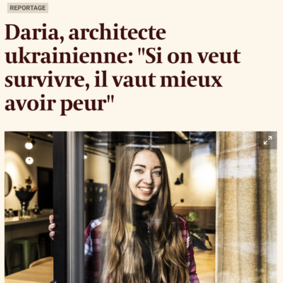 Daria a 31 ans, elle est architecte. Elle a quitté son appartement de Kiev le 24 février dernier. Aujourd'hui, elle travaille pour la société OOO, à Uccle.